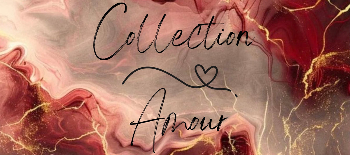 Collection Amour ❤️